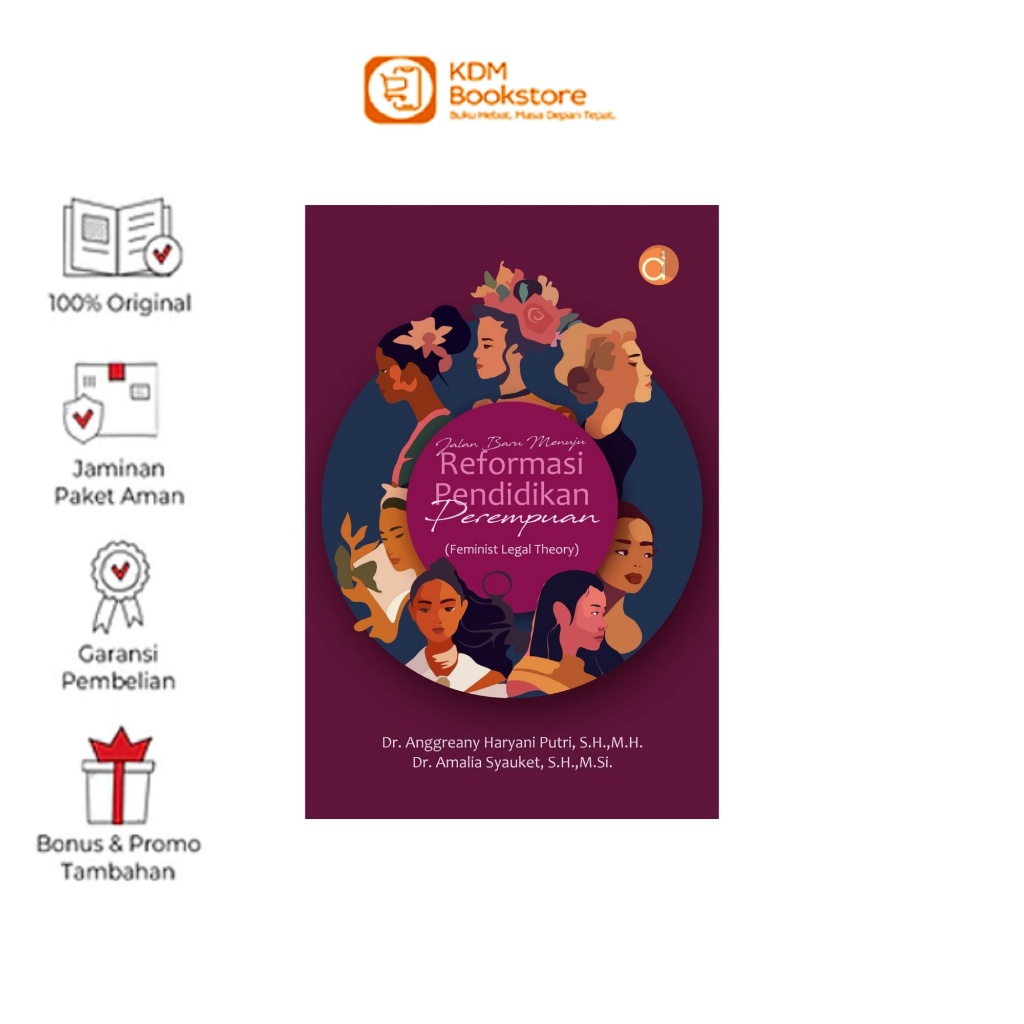 Buku Jalan Baru Menuju Reformasi Pendidikan Perempuan (Feminist Legal Theory) | Hukum | Deepublish |