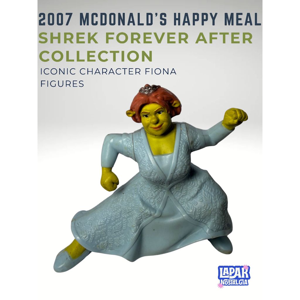 [FIONA] 2007 MCDONALD'S HAPPY MEAL TOYS SHREK FOREVER AFTER COLLECTION PRELOVED | MAINAN PRELOVED HA