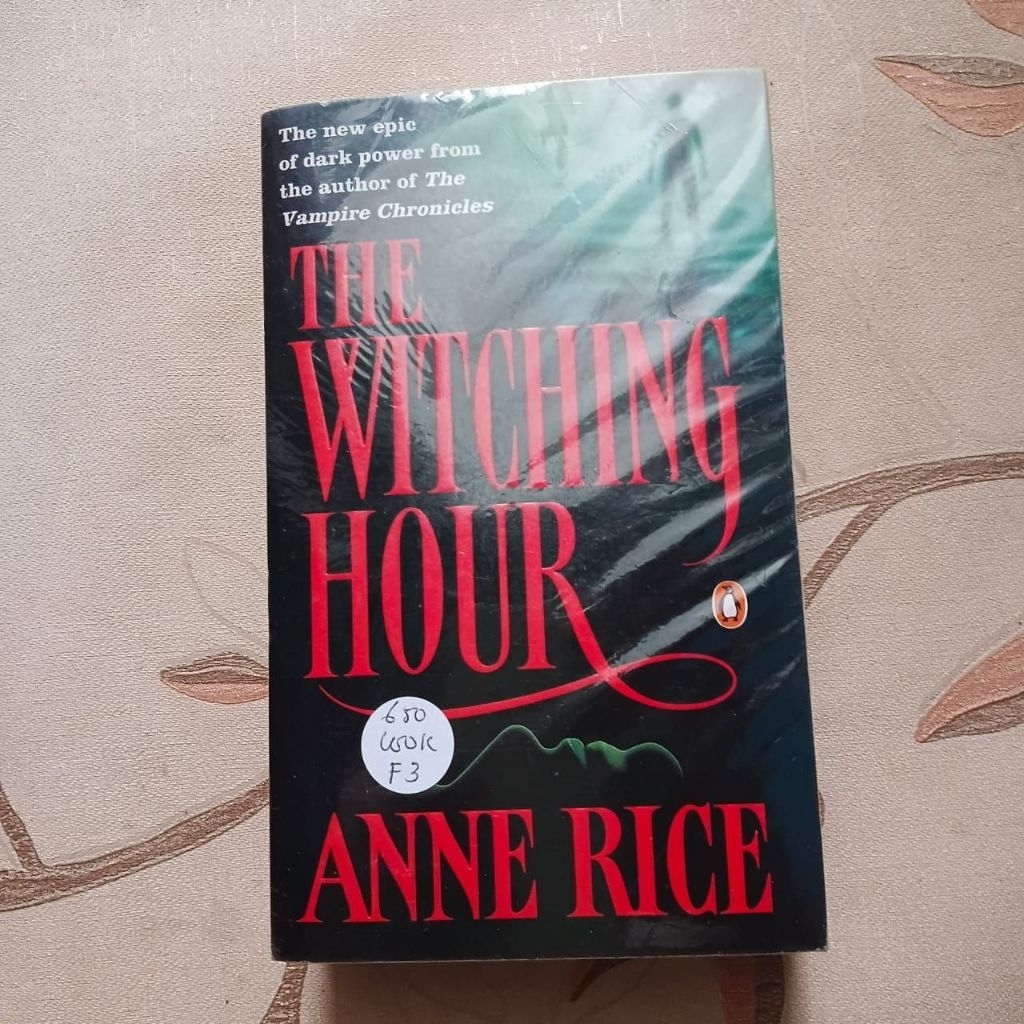 The Witching Hour by Anne Rice