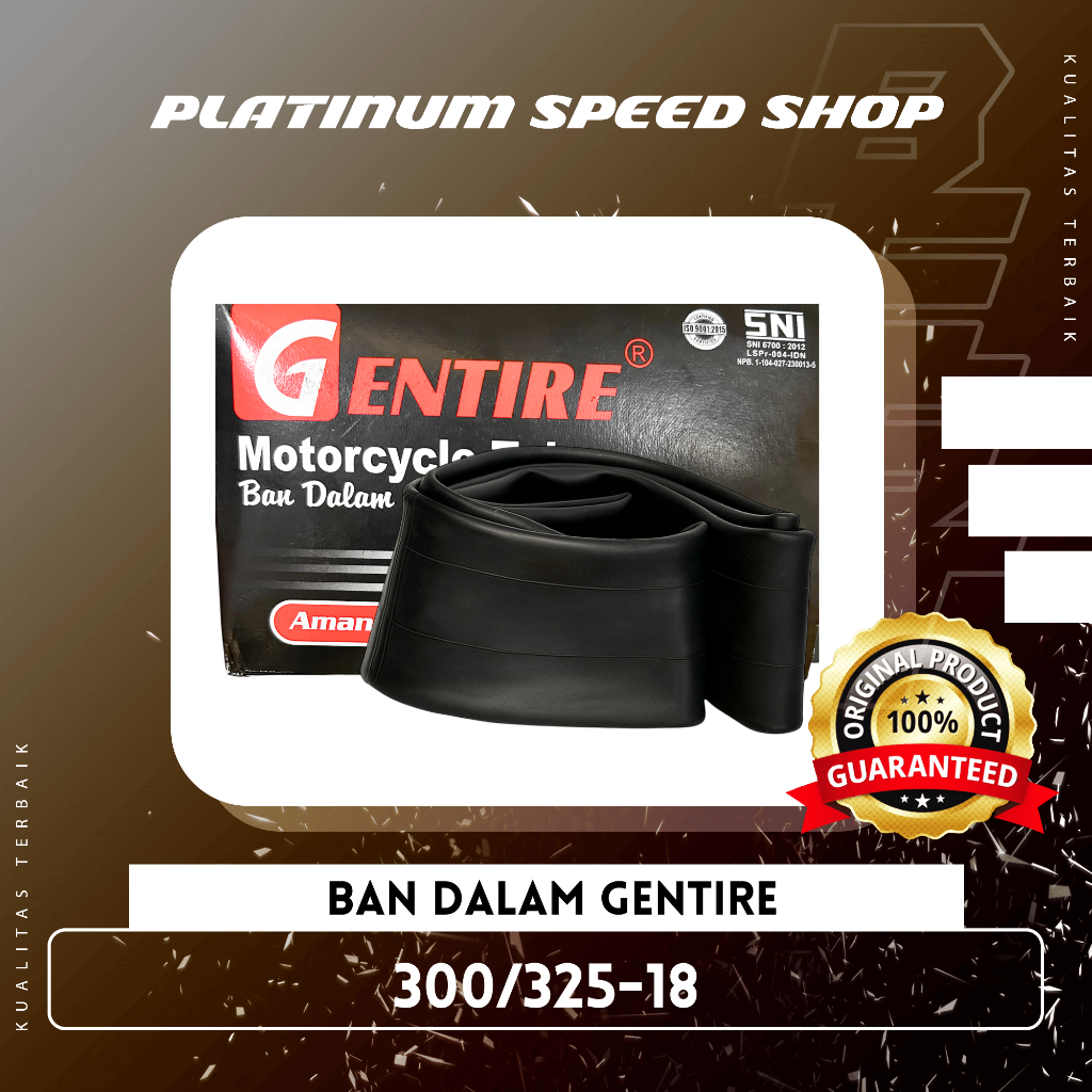 Ban Dalam Gentire 300/325-18 100/70-18 120/70-18 Murah