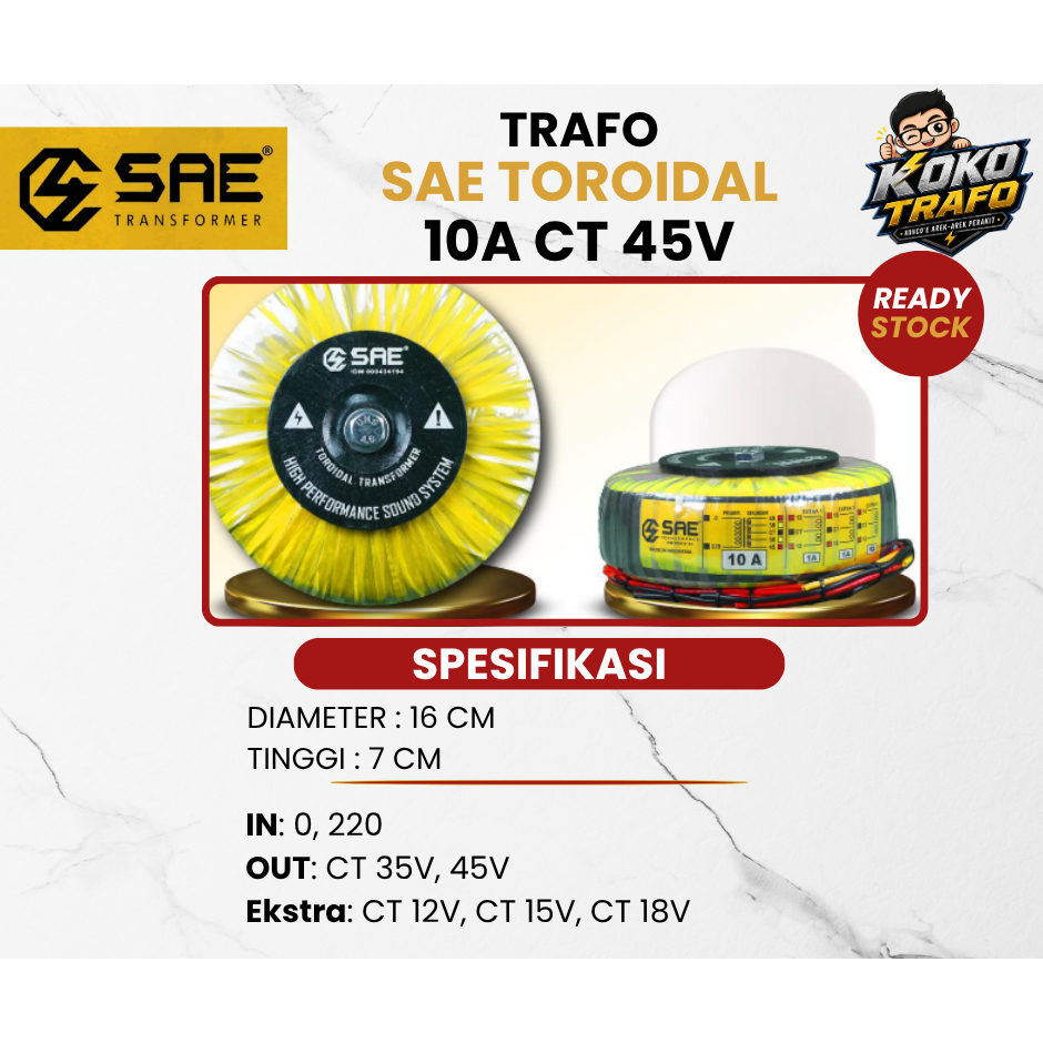 TRAFO SAE TOROIDAL 10A CT 45V - 100% TEMBAGA MURNI ORI