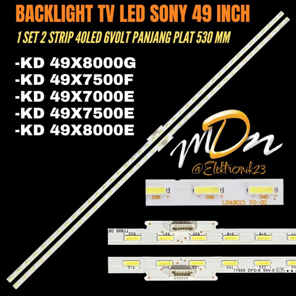 BACKLIGHT TV LED SONY 49 INCH KD-49X8000G- KD-49X7500F- KD-49X7000E- KD-49X7500E- KD-49X8000E BACKLI