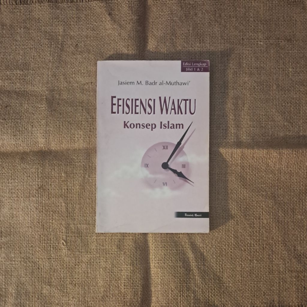 EFISIENSI WAKTU KONSEP ISLAM - JASIEM M. BADR AL MUTHAWI