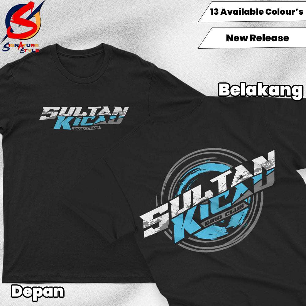Signature - T-Shirt Bahan Premium Gambar Sultan Kicau Bird Club | Kaos  Gambar Keren, Bahan Premium,