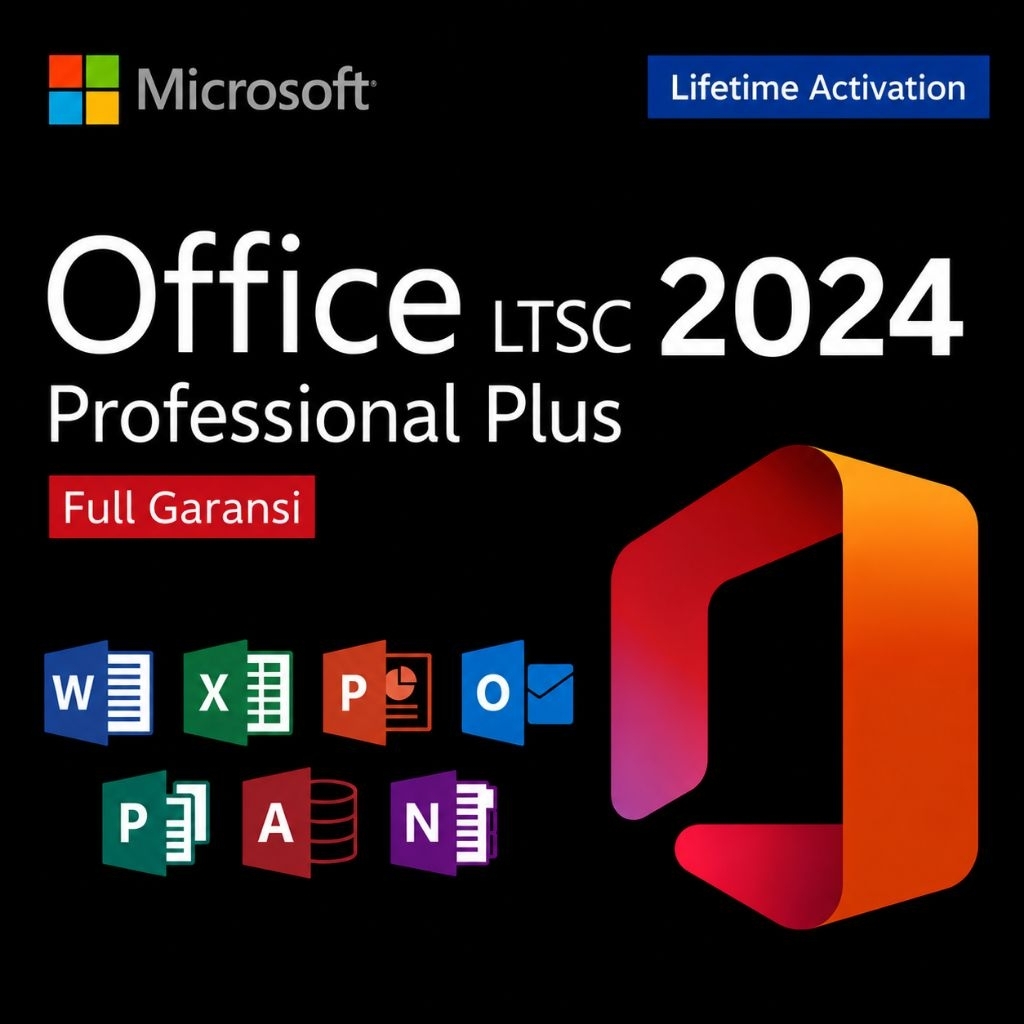 LISENSI MICROSOFT OFFICE PROFESSIONAL PLUS 2016/2019/2021/2024