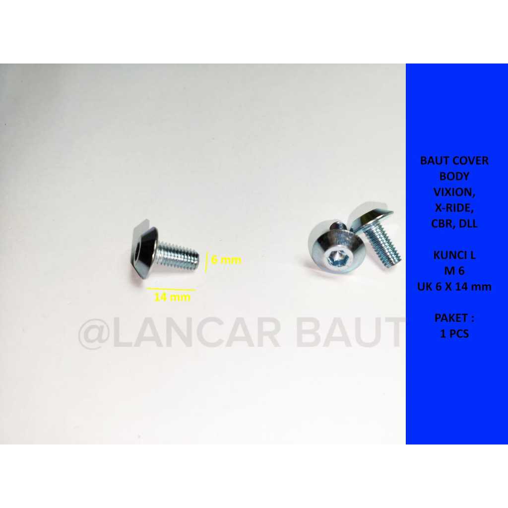 Baut Body Vixion M6x14 (1 PCS ) Baut L Payung xride  | Kunci L 5 | Baut L 5 M6 6x14 VIXION