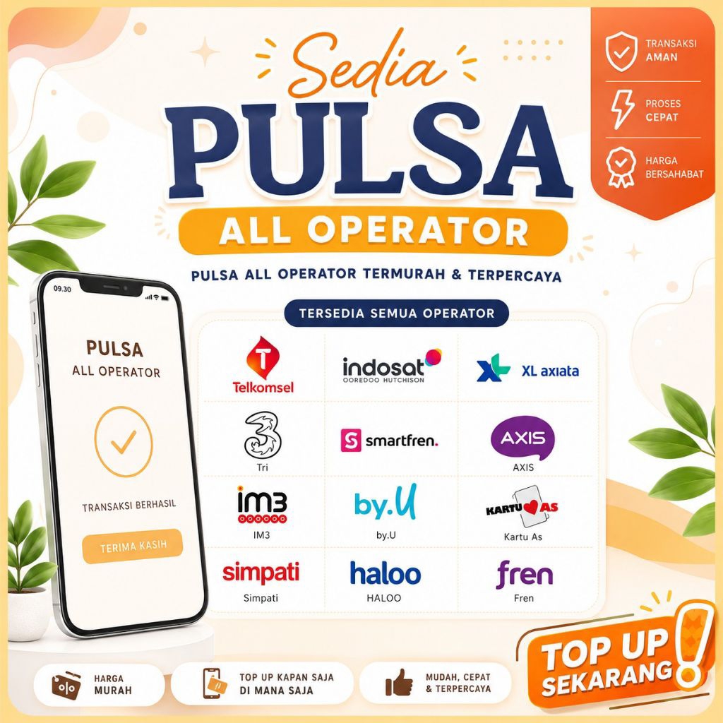 JUAL PULSA ALL OPERATOR FAST RESPON 24 JAM SELURUH INDONESIA