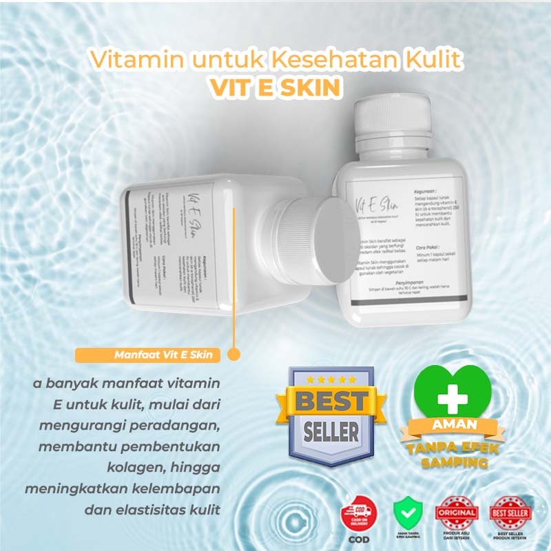 KAPSUL VIT E SKIN | VIT E SKIN UNTUK KULIT SEHAT DAN CERAH | KAPSUL PENCERAH