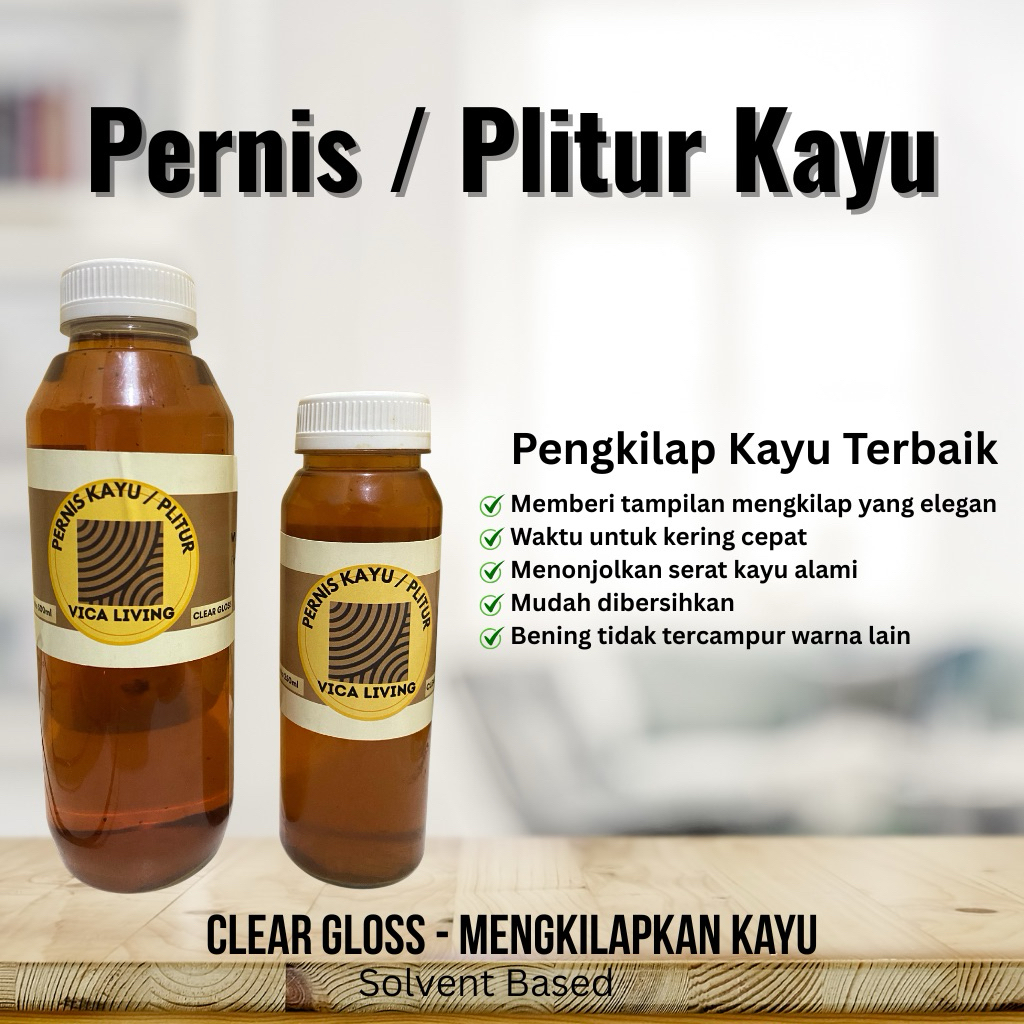 Pernis Kayu Mengkilap Plitur Kayu Politur Kayu Clear Gloss