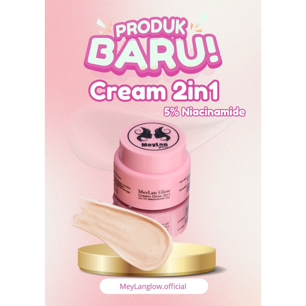 Cream 2in1 Meylan glow || BPOM ecer