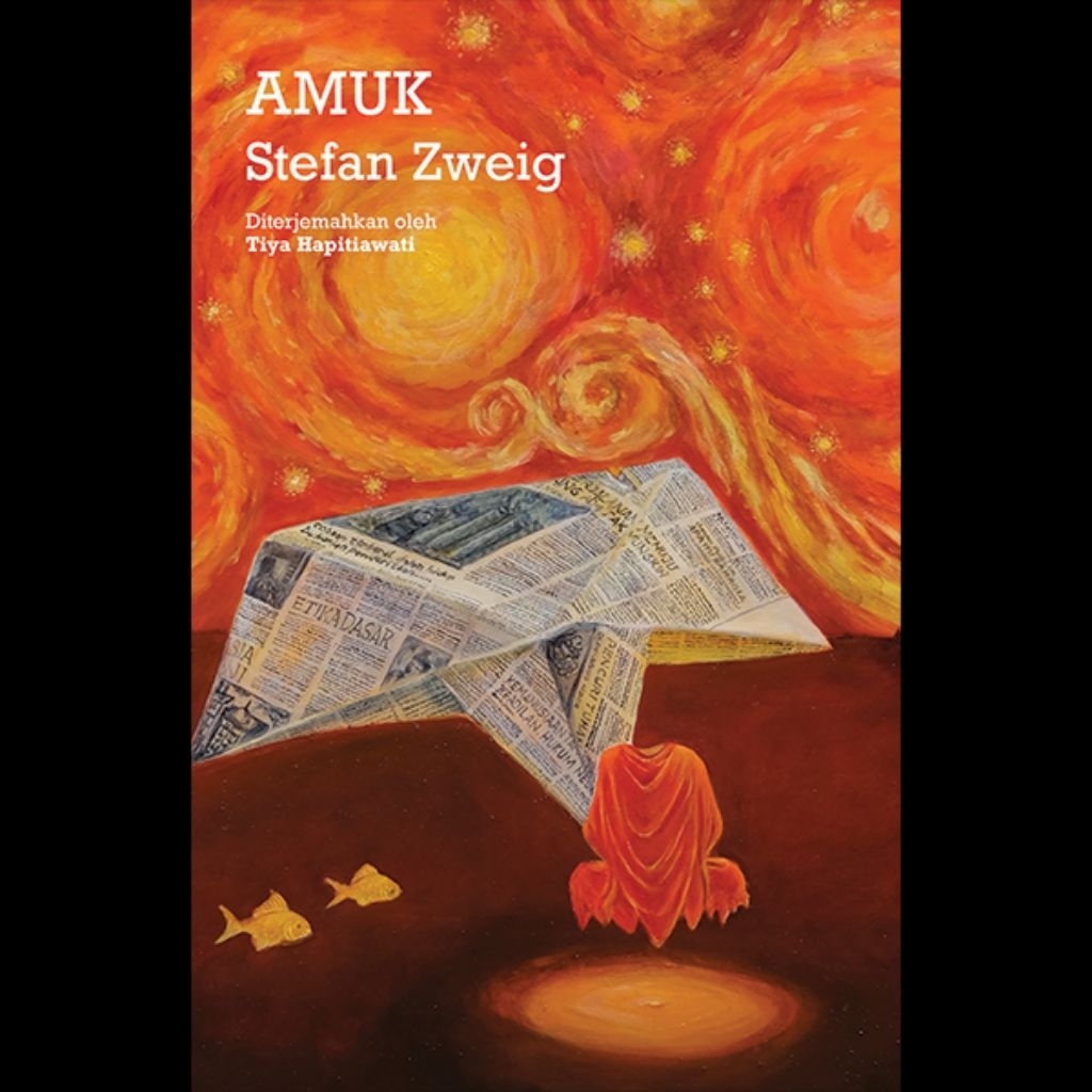 Amuk - Stefan Zweig Buku Novel