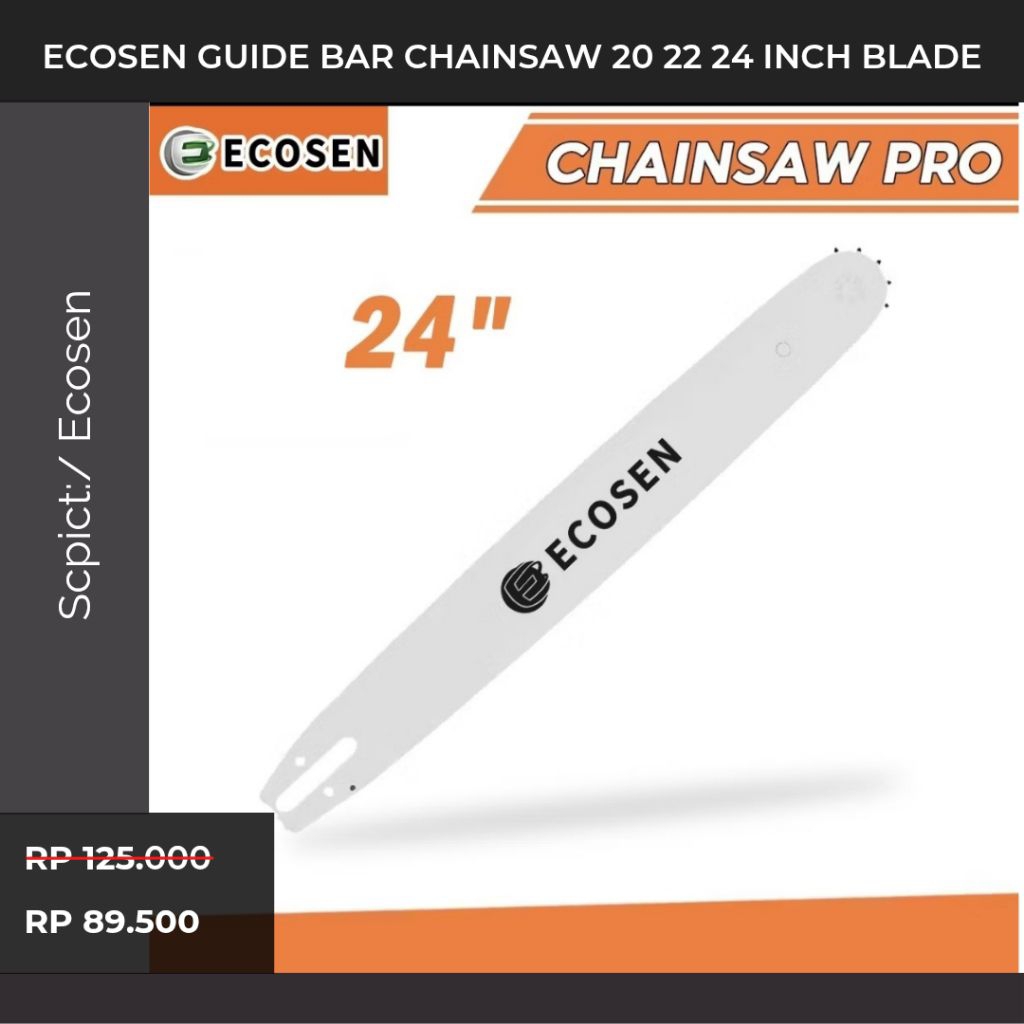 Promo   ECOSEN Guide Bar Chainsaw  24 Inch Blade Chainsaw Chain Rantai Chainsaw