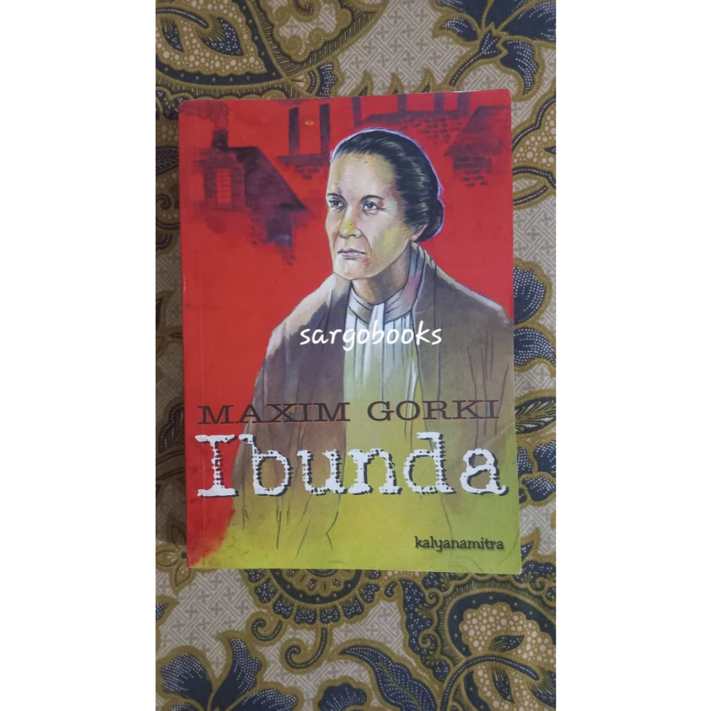 Ibunda - Maxim Gorki