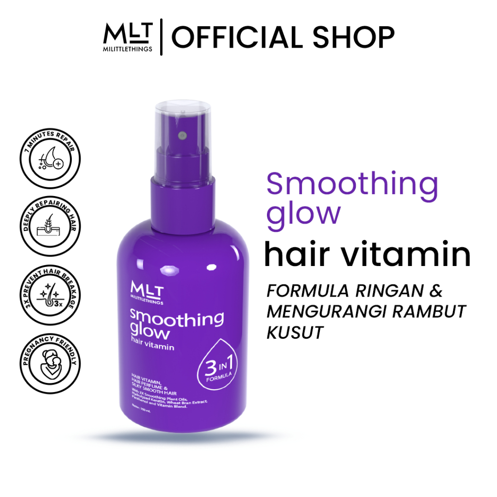 MLT Smoothing Hair Vitamin Rambut Natural 100 ML | Milittle Things Vitamin Rambut Camellia, Argan, d