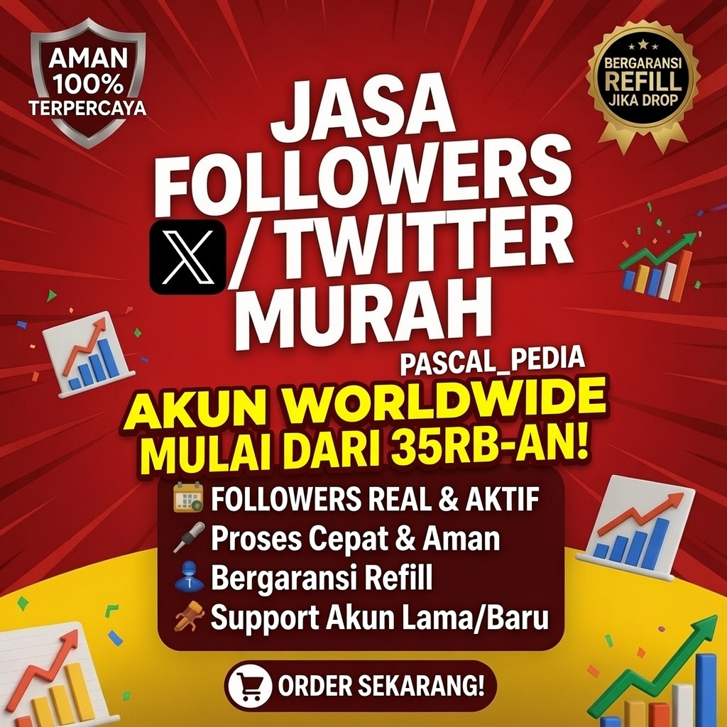 FOLLOWERS X/TWITTER REAL ACCOUNT BERGARANSI