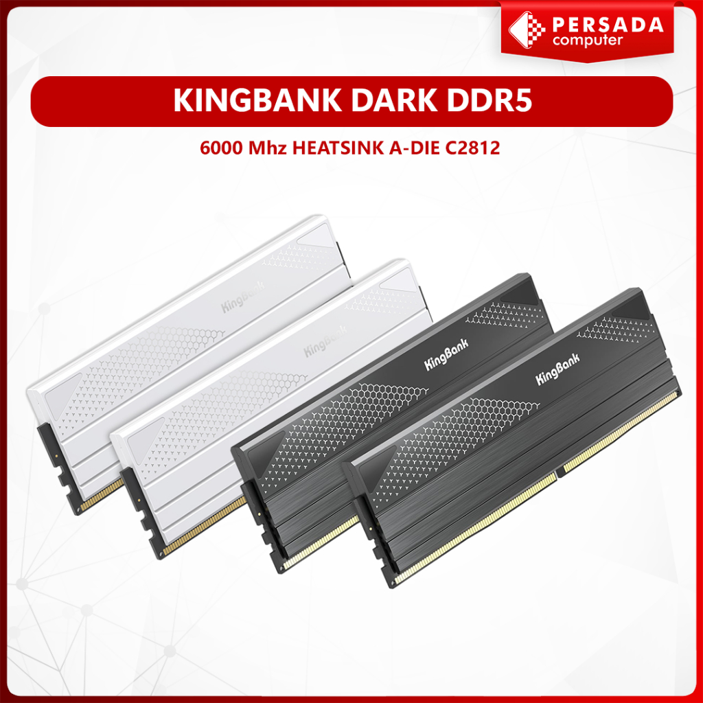 KINGBANK DARK DDR5 (16GBX2) 6000 Mhz HEATSINK A-DIE C28