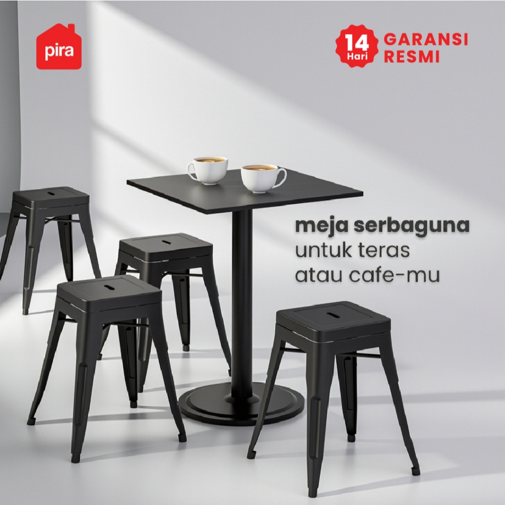 PIRA - BISTRO TAPPA DT60 Meja Makan / Meja Tamu / Meja Cafe / Meja Teras / Meja Kopi