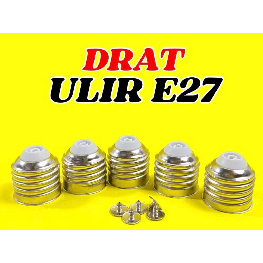 DRAT ULIR LAMPU E27 harga grosir