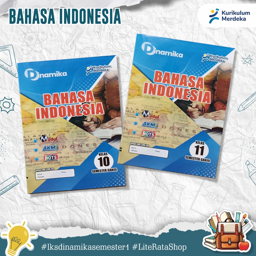 LKS DINAMIKA BAHASA INDONESIA SMA MA SMK KELAS 10 11 SEMESTER 1 2026-2027 KURIKULUM MERDEKA