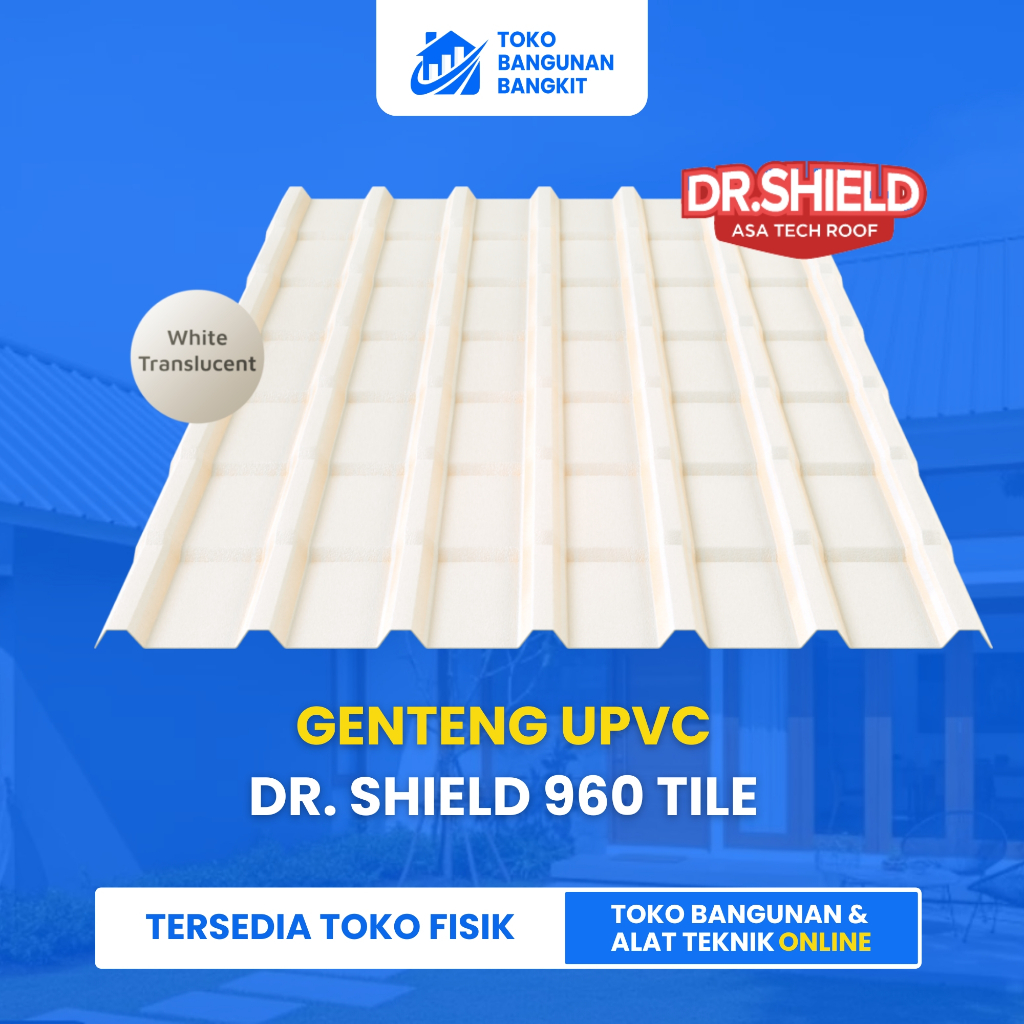 DR SHIELD TILE – ATAP uPVC PREMIUM ANTI PANAS & ANTI BOCOR