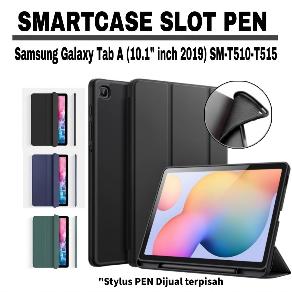 SmartCase Slot pen Samsung TAB A 10.1"inch 2019/ T510 /T515 / softcase samsung tab a  case samsung t