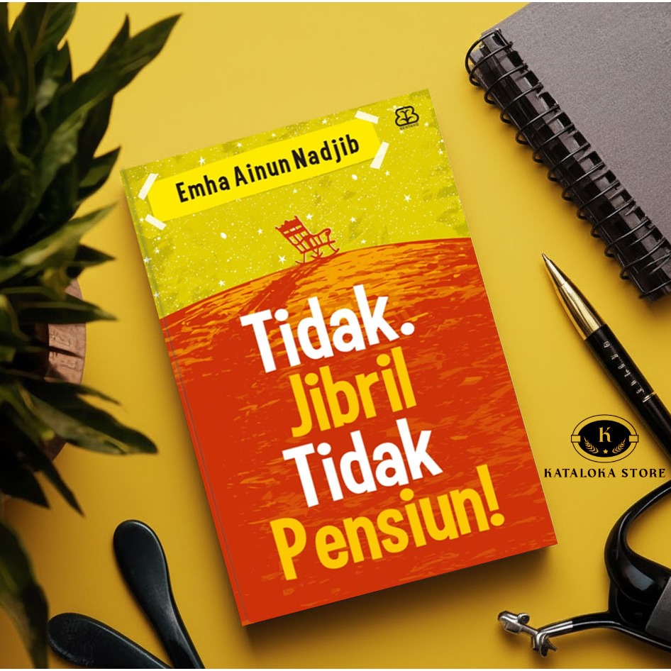 Tidak Jibril Tidak Pensiun - Emha Ainun Nadjib (Cak Nun) - Buku Best Seller