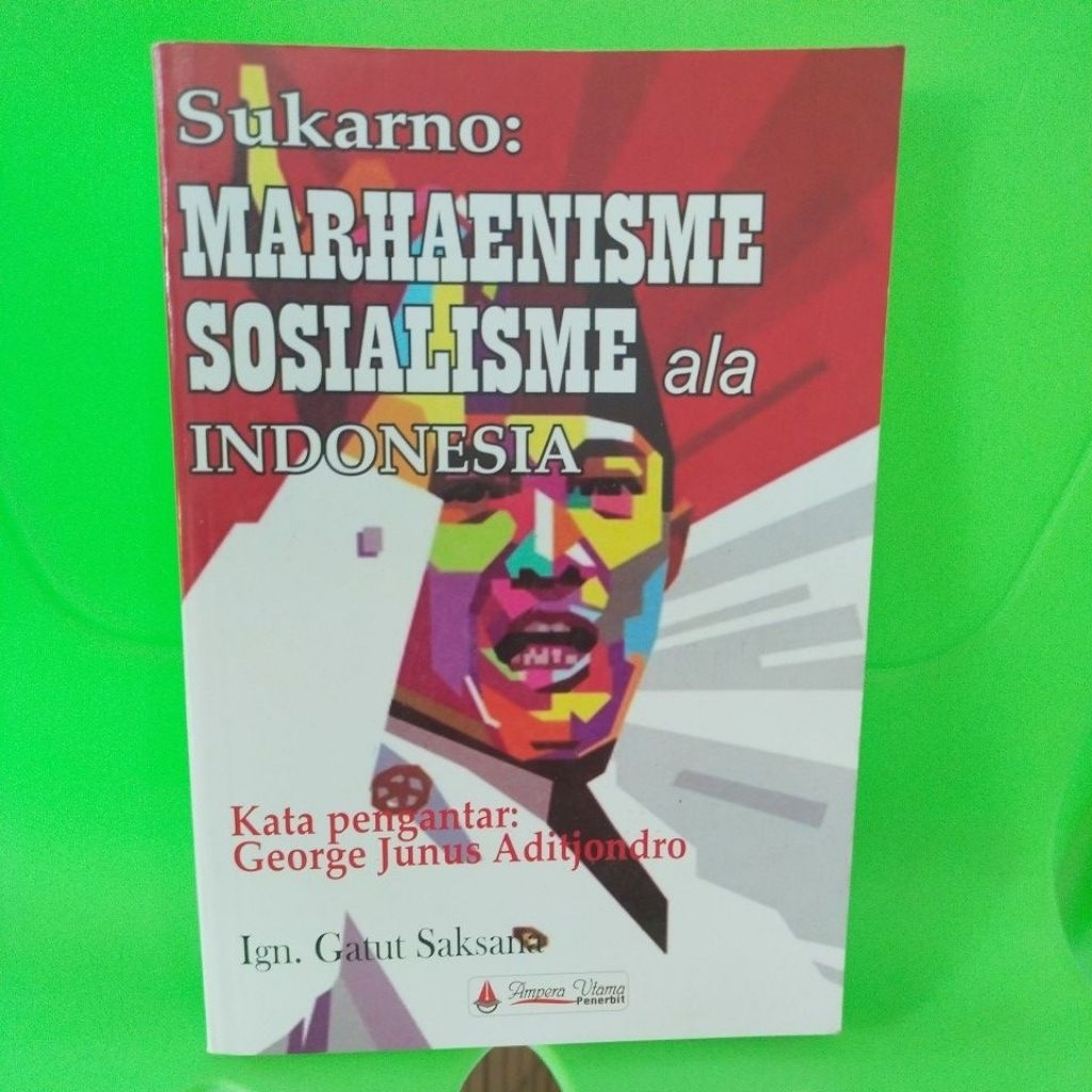 Soekarno marhaenisme sosialisme ala Indonesia