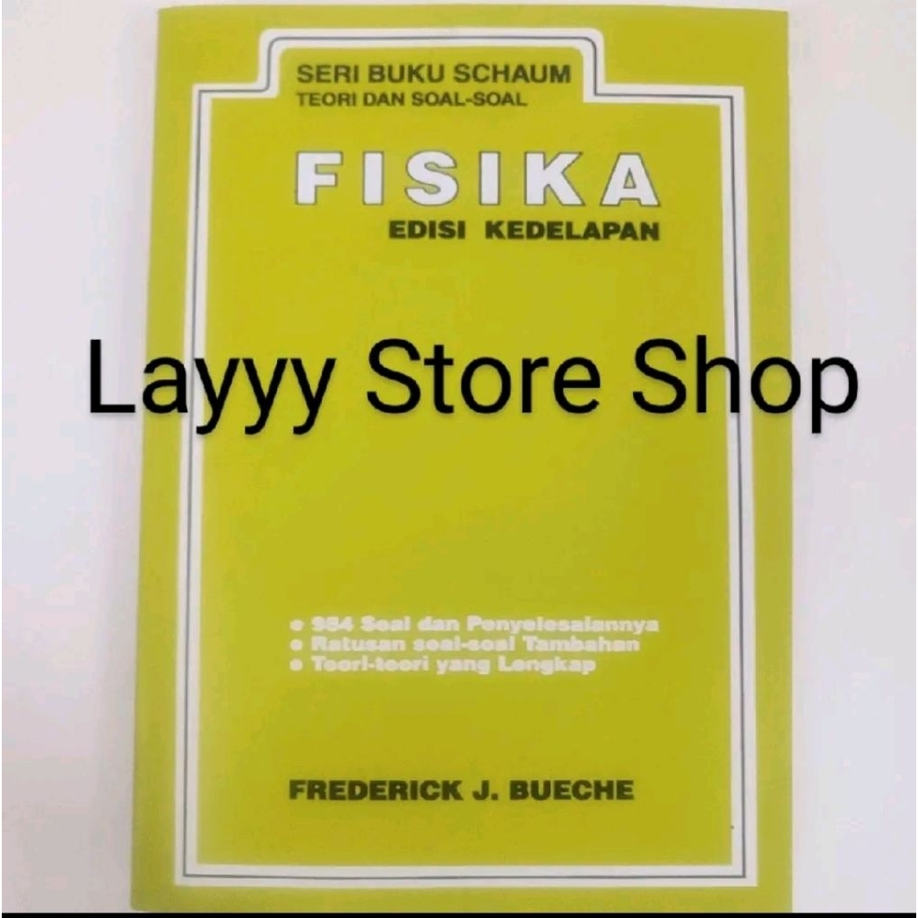 Seri Buku Schaum Fisika Edisi Kedelapan - Frederick J. Bueche