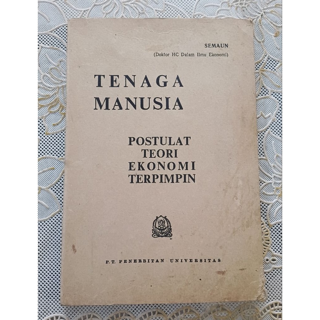 Tenaga Manusia, Postulat teori ekonomi terpimpin