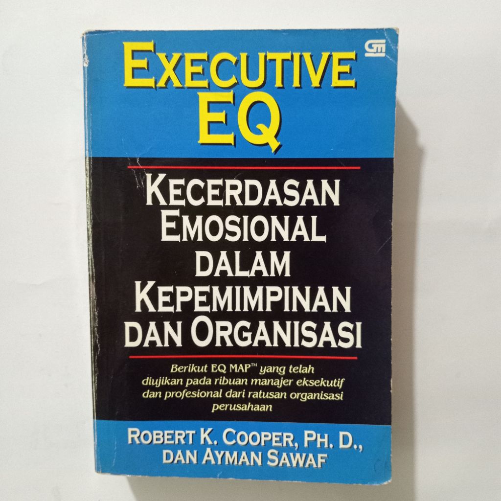 Buku Executive EQ Kecerdasan Emosional Dalam Kepemimpinan Dan Organisasi