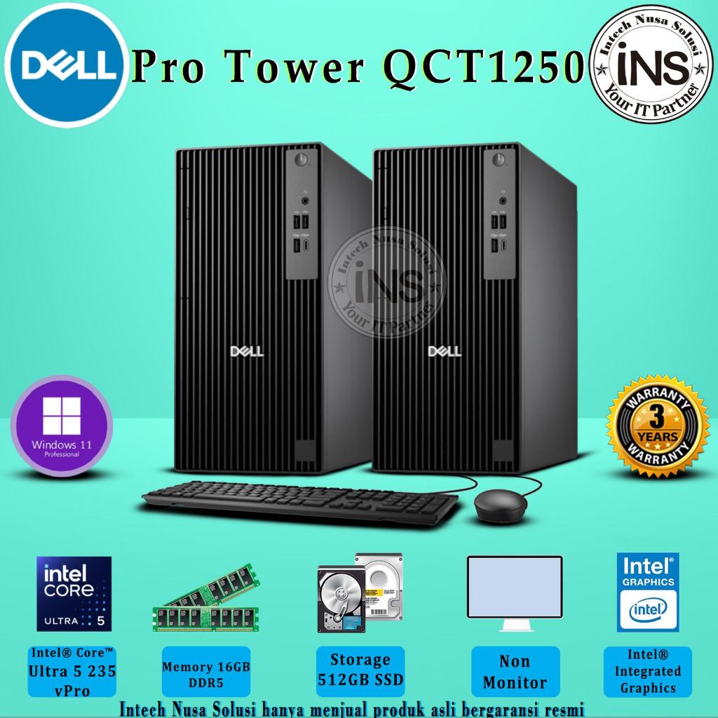 CPU Dell Pro QCT1250 MT Tower Ultra 5 235 vPro 8GB/16GB 512GB/1TB SSD WIN11PRO 3YR