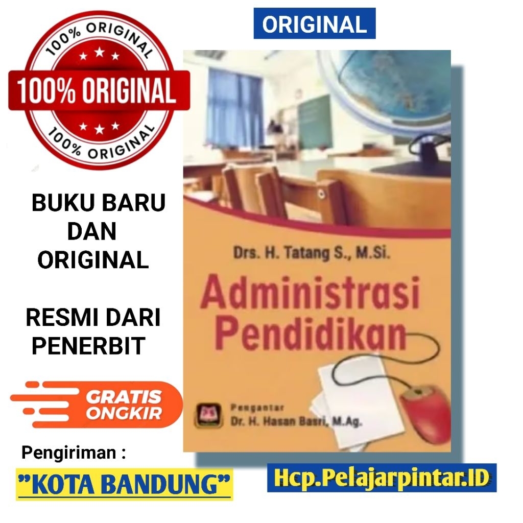 Buku Administrasi Pendidikan. Drs. H. Tatang S. ORIGINAL