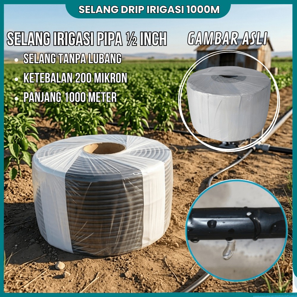 Selang Drip Irigasi 1/2 Inch 1000 Meter 200 Micron Selang Irigasi Tanpa Lubang Pipa Tetes Irigasi Ke