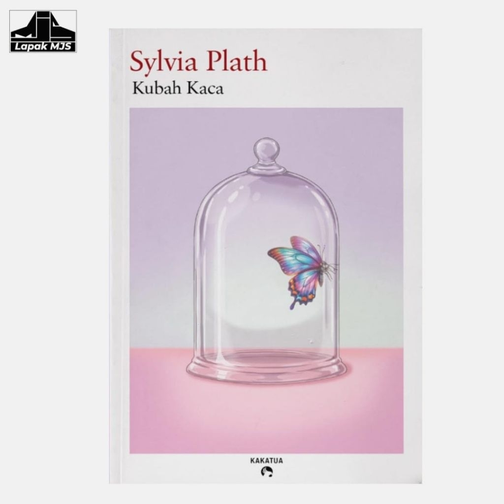 Kubah Kaca - Sylvia Plath