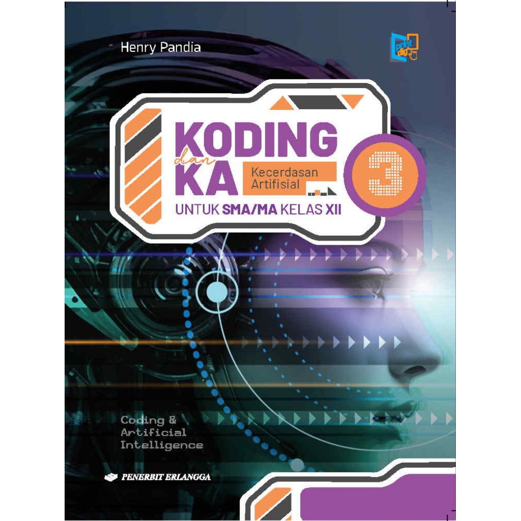 Buku Koding dan Kecerdasan Artifisial  SMA/MA Kelas 12 Kurikulum Merdeka
