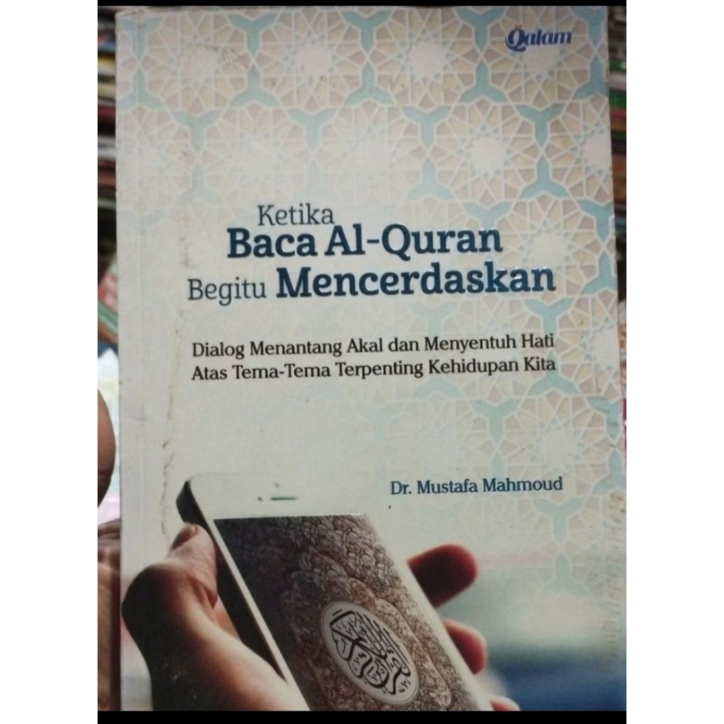 Buku Ketika Baca Al Quran Begitu Mencerdaskan Mustafa Mahmoud /Qalam ORIGINAL