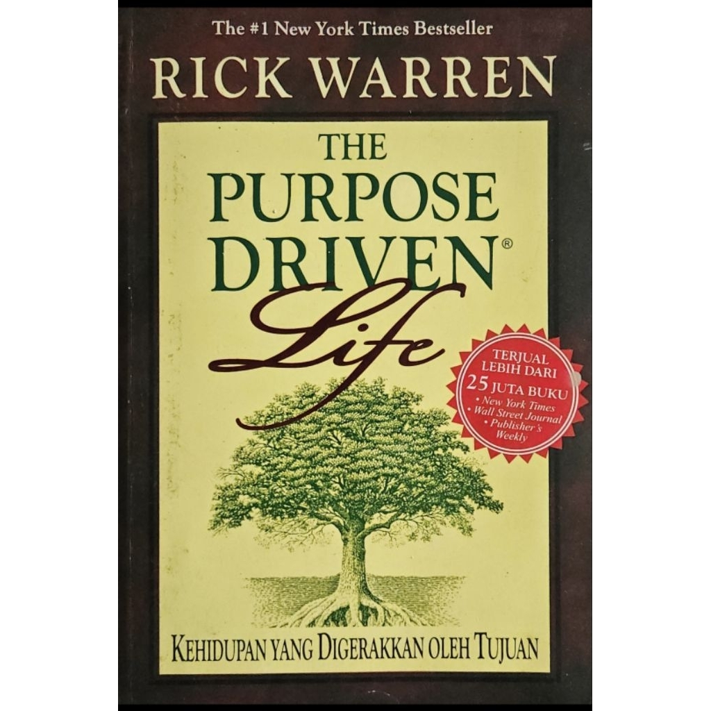 The Purpose Driven Life by Rick Warren