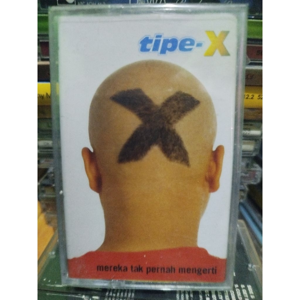 kaset pita Tipe-X album Mereka tak pernah mengerti