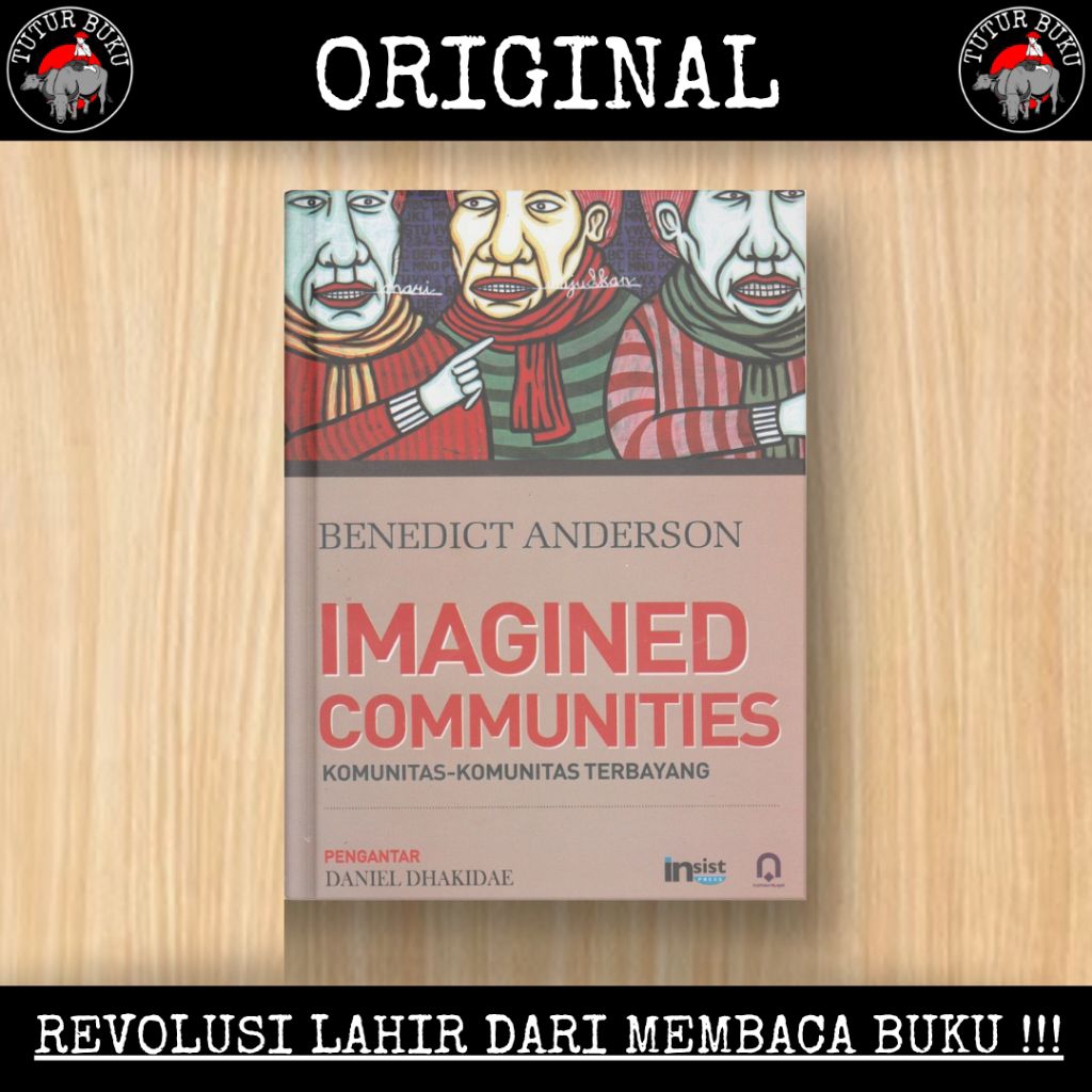 Imagined Communities Komunitas Komunitas Terbayang - Benedict Anderson