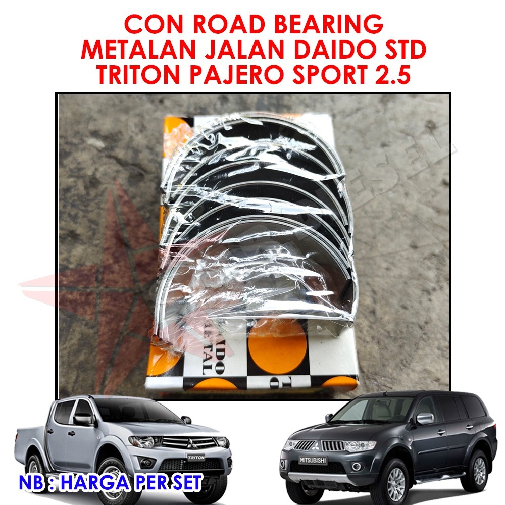 CON ROAD BEARING METALAN RAUN DAIDO STD TRITON /PAJERO SPORT 2.5 METALAN JALAN PAJERO SPORT METALAN 