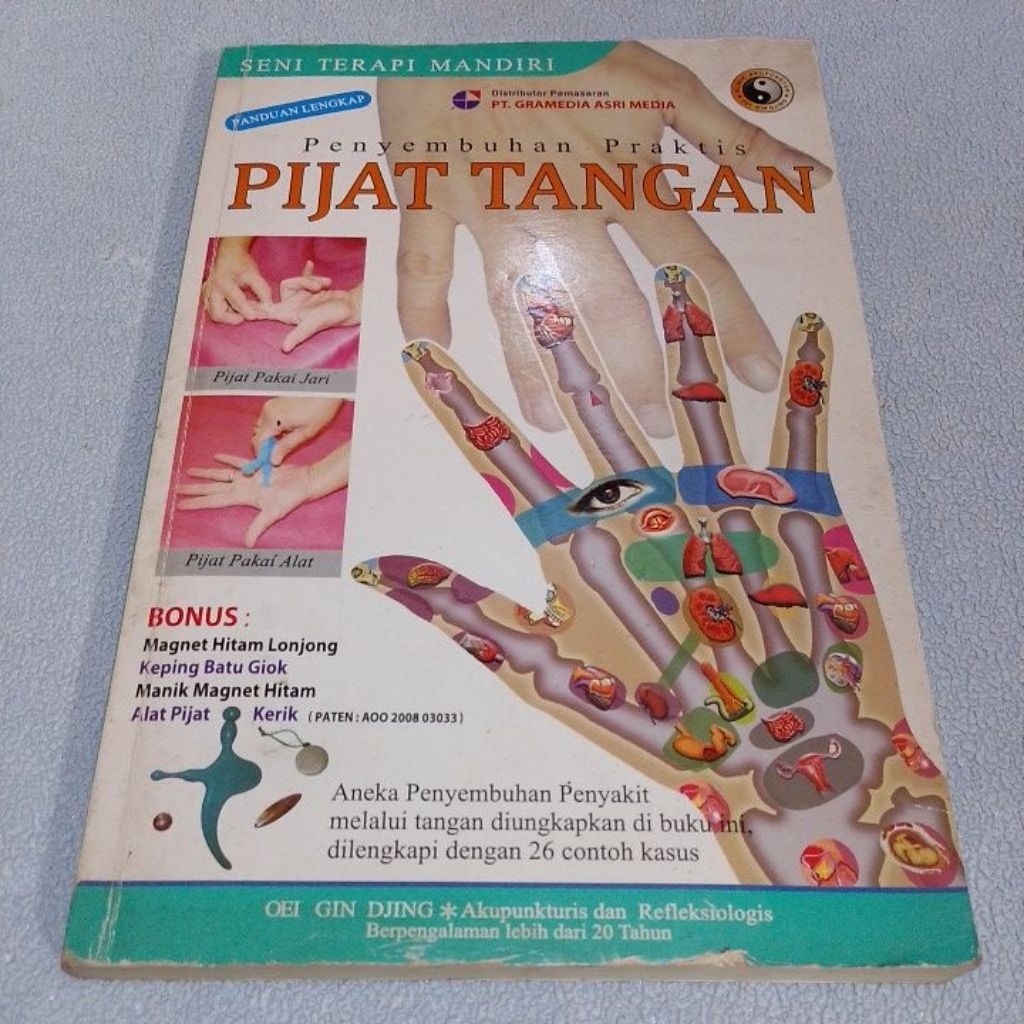 Buku Original Penyembuhan Praktis Pijat Tangan Akupunkturis dan Refleksologis by Oei Gin Djing