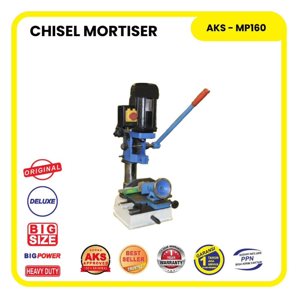 Chisel Mortiser Machine Mesin Pahat Bobok Kayu / Mesin Pahat Bor Bobok Kayu duduk AKS-MP160..