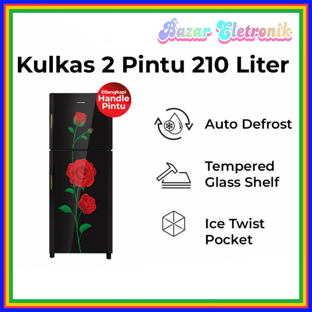 KULKAS POLYTRON PRM 21 CRX / KULKAS POLYTRON PRM 21 DRX / KULKAS POLYTRON 2 PINTU / KULKAS POLYTRON