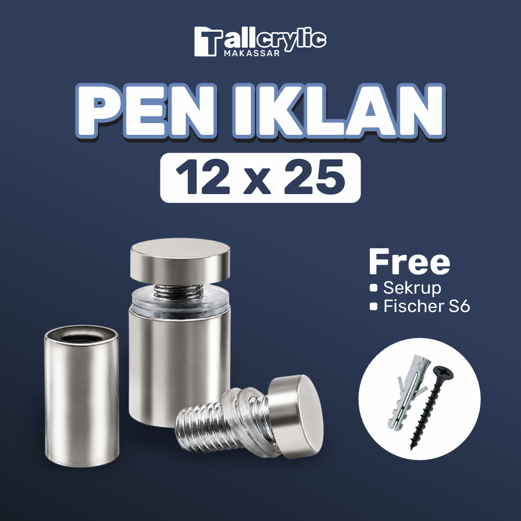 PEN IKLAN | BAUT AKRILIK | 12 x 25 | STAINLESS | SIGNBOARD