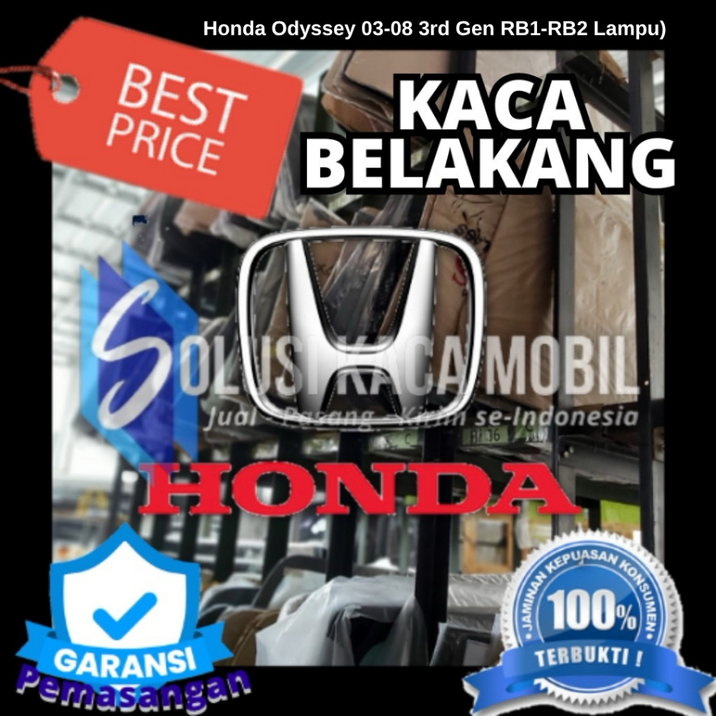 Kaca Belakang Mobil Honda Odyssey 03-08 3rd Gen RB1-RB2 (Lampu D) Tempered OEM