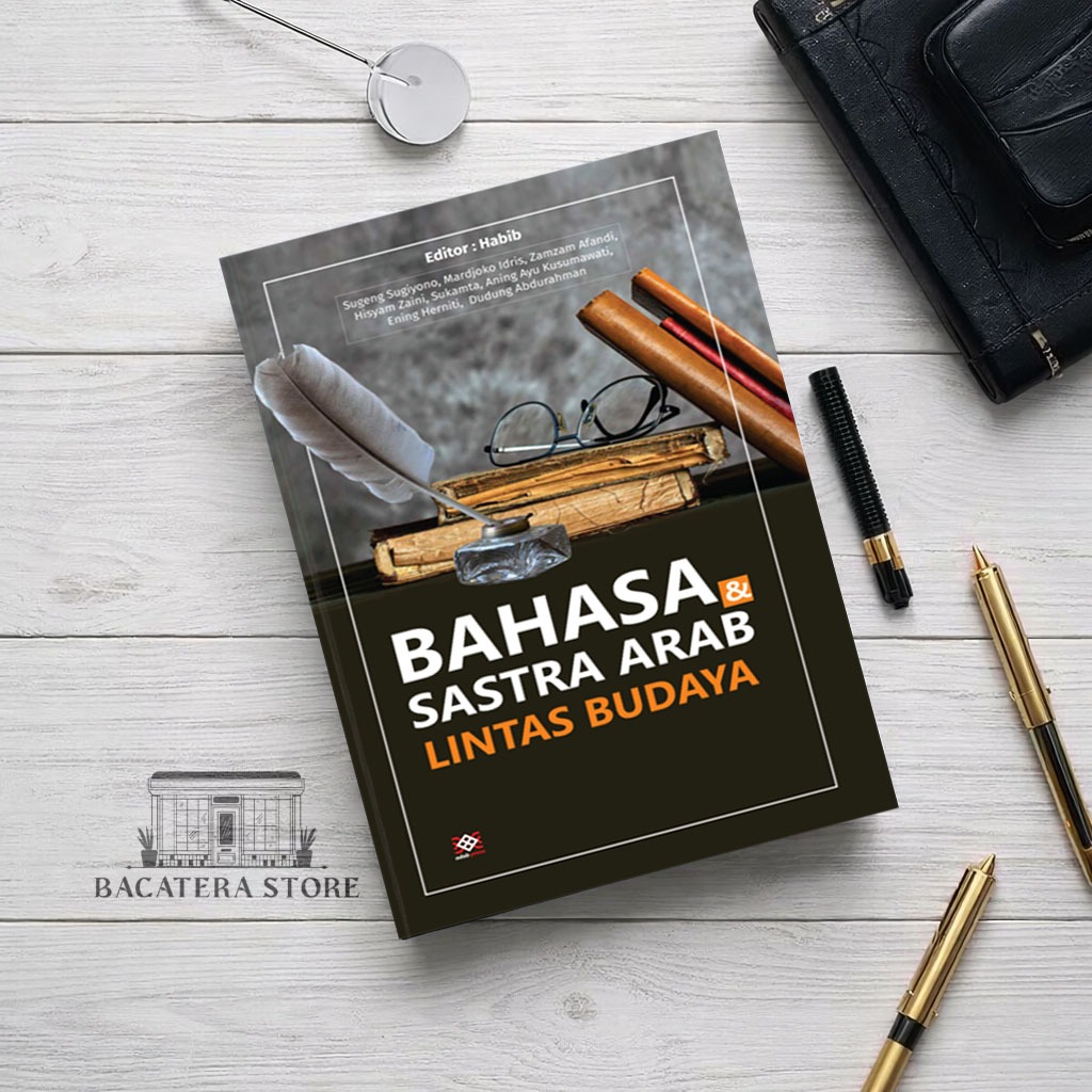 Bahasa dan Sastra Arab Lintas Budaya - Sugeng Sugiyono Dkk