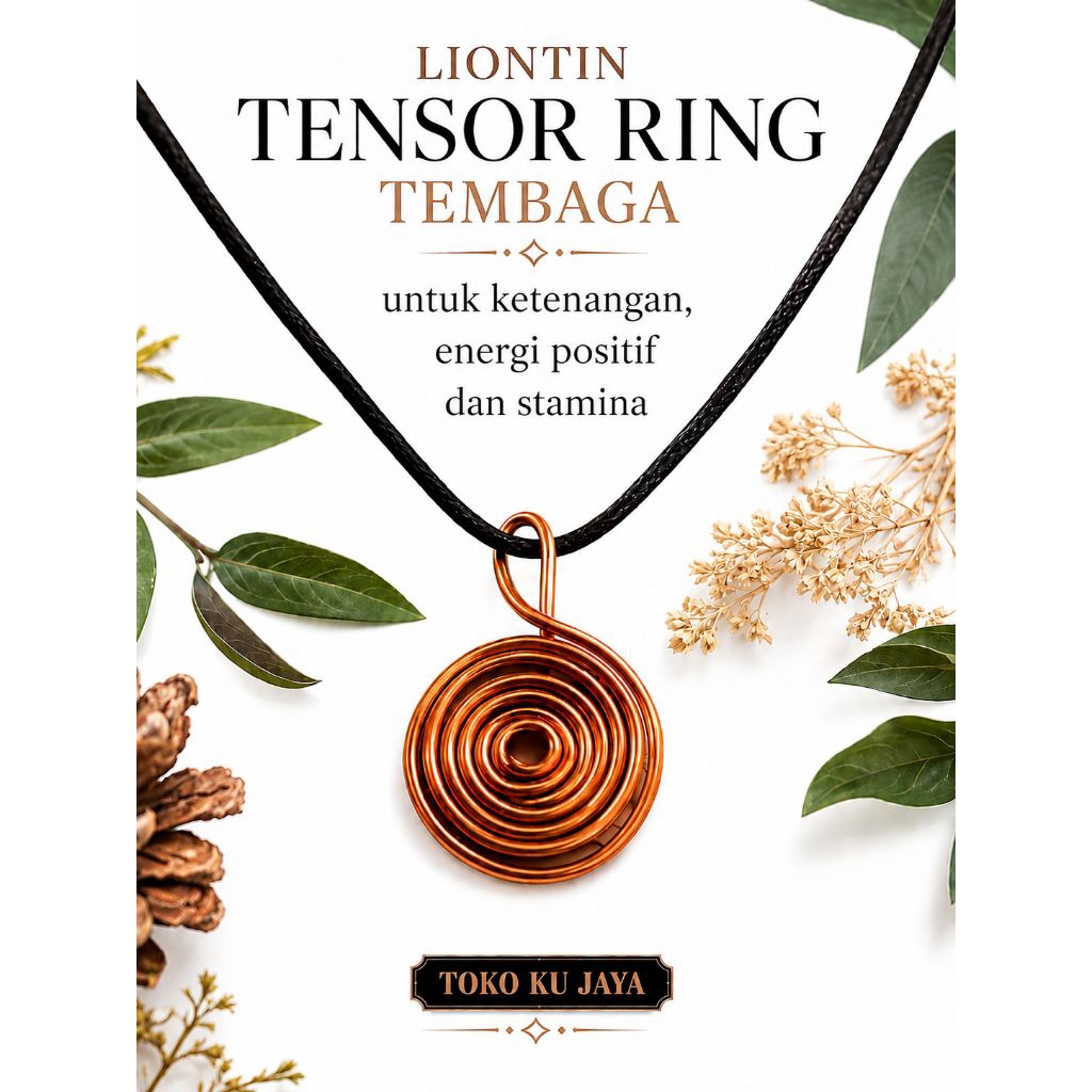 LIONTIN TENSOR RING TEMBAGA UNTUK ANTI ANXIETY, PENAMBAH STAMINA,  AURA, BIKIN TENANG & LEBIH FOKUS