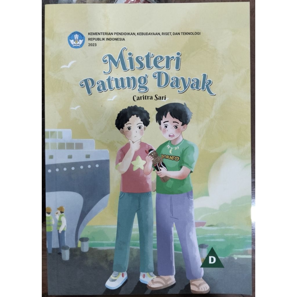 Buku Literasi : MISTERI PATUNG DAYAK Terbitan Kementerian