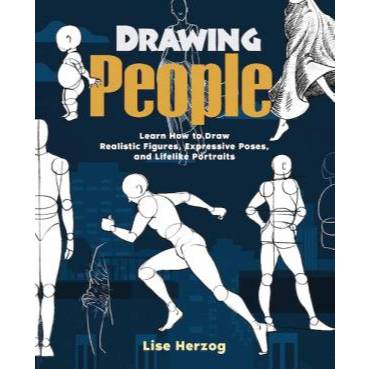 Book Drawing People: Learn How to Draw Realistic Figures, Expressive Poses, and Lifelike Portraits (