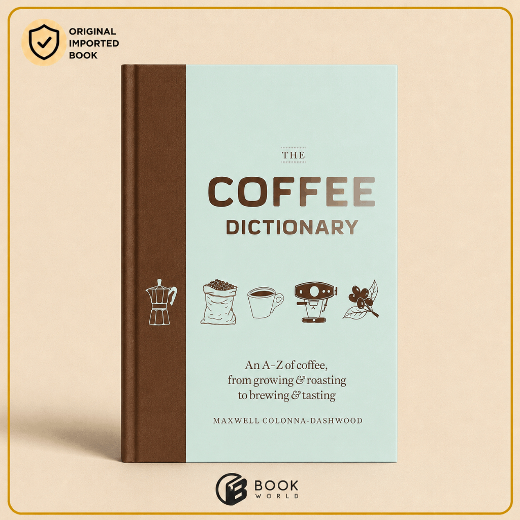 Buku Import The Coffee Dictionary by Maxwell Colonna-Dashwood (Original Hardcover) - Book World